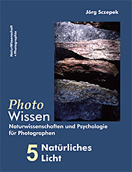 Titelabbildung NaturWissenschaft + Photographie Band 5 Natürliches Licht